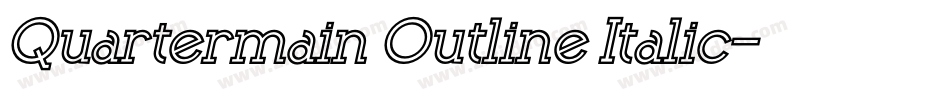 Quartermain Outline Italic字体转换